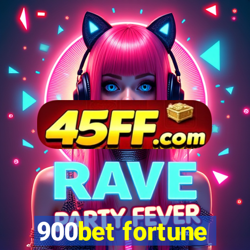 900bet fortune